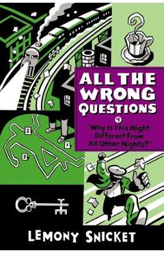 why Is This Night Different from All Other Nights? - Lemony Snicket