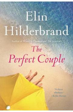 The Perfect Couple - Elin Hilderbrand