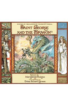 Saint George and the Dragon - Margaret Hodges
