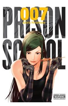 Prison School, Volume 7 - Akira Hiramoto