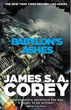 Babylon\'s Ashes - James S. A. Corey