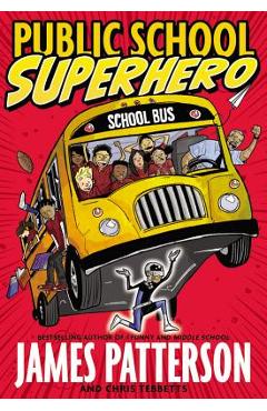 Public School Superhero - James Patterson