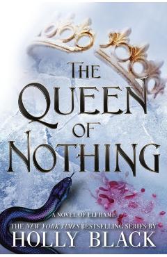 The Queen of Nothing - Holly Black