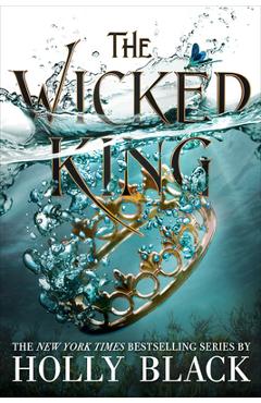 The Wicked King - Holly Black