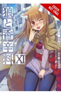 Spice and Wolf, Volume 11 - Isuna Hasekura