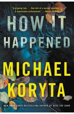 How It Happened - Michael Koryta