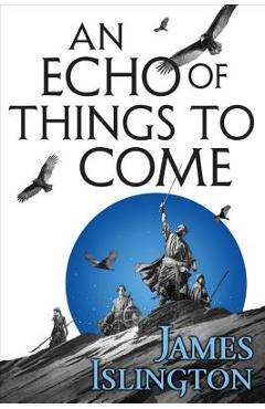 An Echo of Things to Come - James Islington