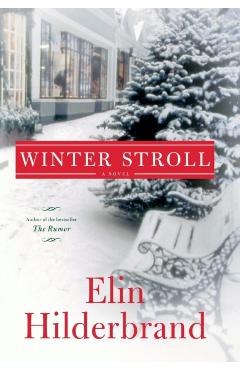 Winter Stroll - Elin Hilderbrand