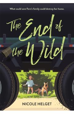 The End of the Wild - Nicole Helget
