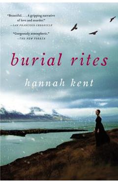 Burial Rites - Hannah Kent