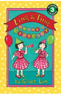 Ling & Ting Share a Birthday - Grace Lin