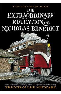 The Extraordinary Education of Nicholas Benedict - Trenton Lee Stewart