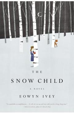 The Snow Child - Eowyn Ivey - Imagine 1