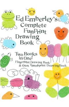 Ed Emberley\'s Complete Funprint Drawing Book - Ed Emberley