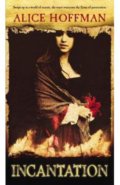 Incantation - Alice Hoffman