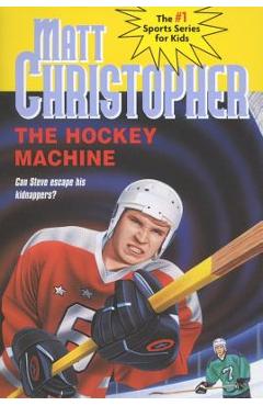 The Hockey Machine - Matt Christopher