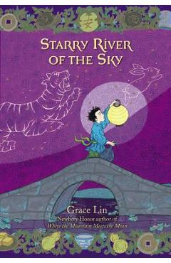 Starry River of the Sky - Grace Lin