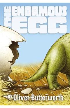 The Enormous Egg - Oliver Butterworth