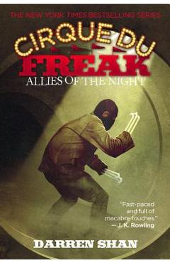 Cirque Du Freak #8: Allies of the Night: Book 8 in the Saga of Darren Shan - Darren Shan