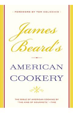 James Beard\'s American Cookery - James Beard