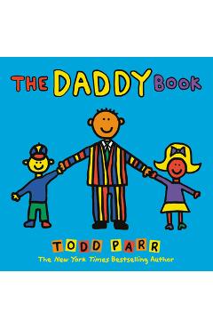 The Daddy Book - Todd Parr