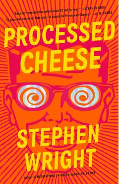 Processed Cheese - Stephen Wright