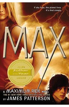 Max: A Maximum Ride Novel - James Patterson