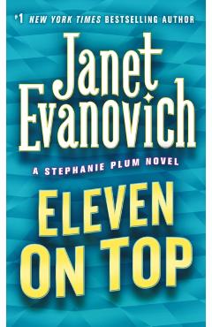 Eleven on Top - Janet Evanovich