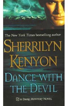 Dance with the Devil: A Dark-Hunter Novel - Sherrilyn Kenyon