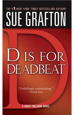 d Is for Deadbeat: A Kinsey Millhone Mystery - Sue Grafton