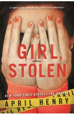 Girl, Stolen - April Henry