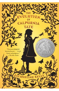 The Evolution of Calpurnia Tate - Jacqueline Kelly