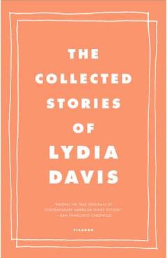 The Collected Stories of Lydia Davis - Lydia Davis