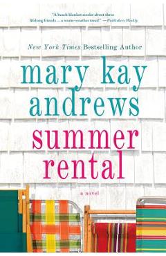 Summer Rental - Mary Kay Andrews