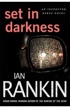 Set in Darkness - Ian Rankin