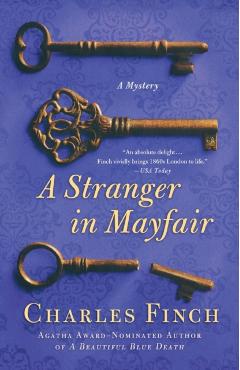 A Stranger in Mayfair: A Mystery - Charles Finch