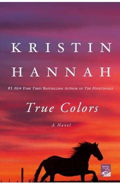 True Colors - Kristin Hannah