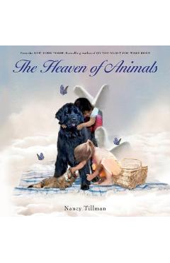 The Heaven of Animals - Nancy Tillman