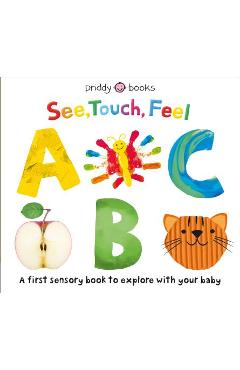 See, Touch, Feel: ABC - Roger Priddy