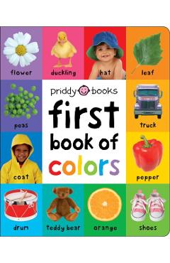 First 100: First Book of Colors Padded - Roger Priddy
