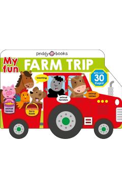 My Fun Flap Book: My Fun Farm Trip - Roger Priddy