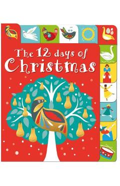 The 12 days of christmas: a lift-the-tab book - roger priddy