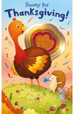 Shiny Shapes: Hooray for Thanksgiving! - Roger Priddy