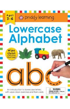 Wipe Clean Workbook: Lowercase Alphabet (Enclosed Spiral Binding): Ages 3-6; With Pen & Flash Cards - Roger Priddy
