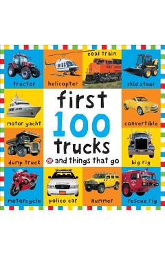 Big Board First 100 Trucks and Things That Go - Roger Priddy