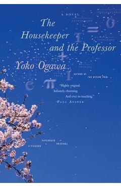 The Housekeeper and the Professor - Yoko Ogawa