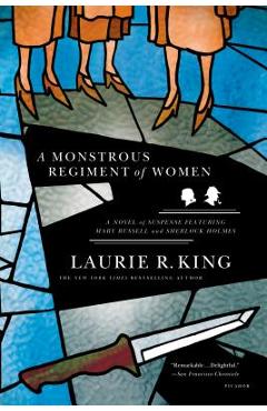 A Monstrous Regiment of Women - Laurie R. King