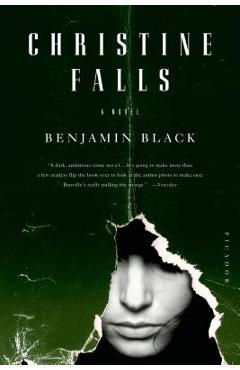 Christine Falls - Benjamin Black