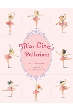 Miss Lina's Ballerinas - Christine Davenier