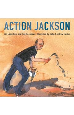 Action Jackson - Jan Greenberg